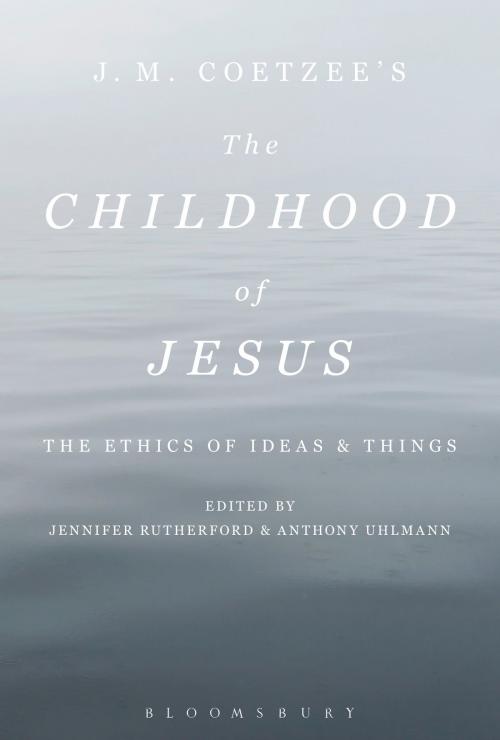 Cover of the book J. M. Coetzee’s The Childhood of Jesus by , Bloomsbury Publishing