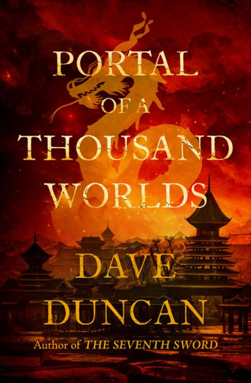 Cover of the book Portal of a Thousand Worlds by Dave Duncan, Open Road Media