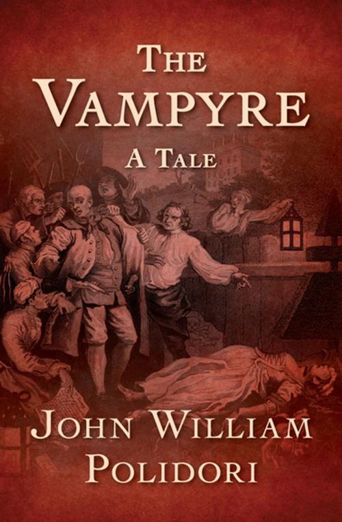 Cover of the book The Vampyre by John William Polidori, Open Road Media