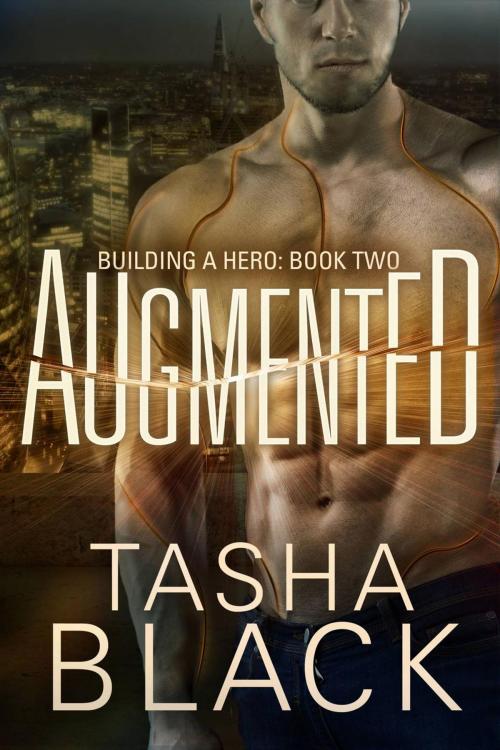 Cover of the book Augmented: Building a hero (libro 2) by Tasha Black, 13th Story Press