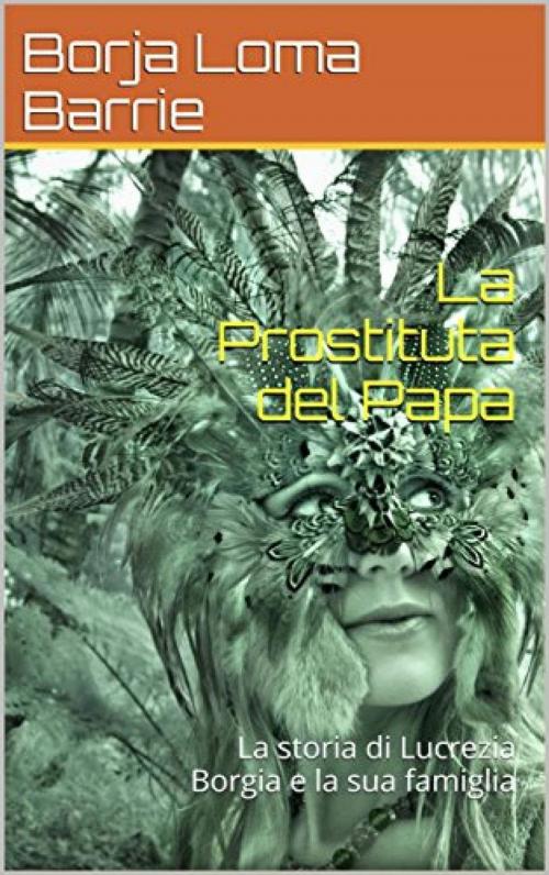 Cover of the book La Prostituta del Papa by Borja Loma Barrie, Babelcube Inc.