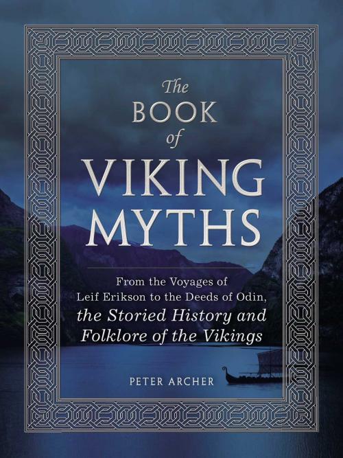 Cover of the book The Book of Viking Myths by Peter Archer, Adams Media