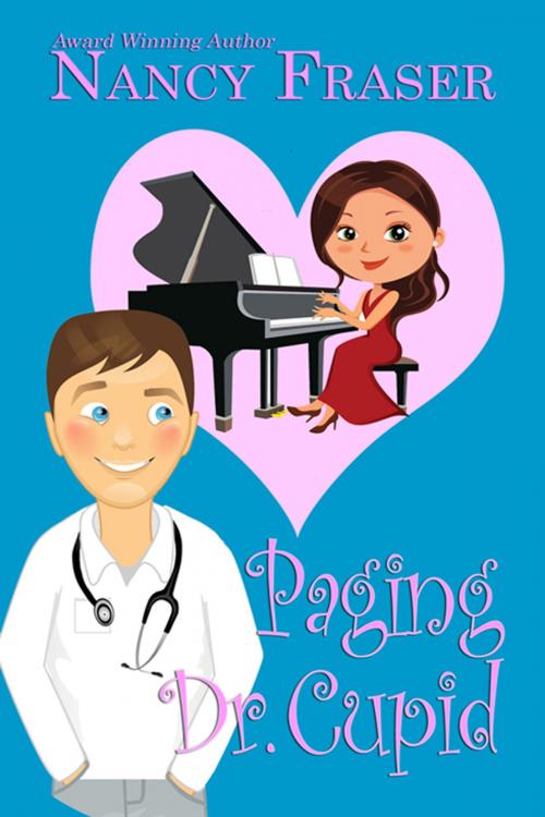 Cover of the book Paging Dr. Cupid by Nancy  Fraser, The Wild Rose Press, Inc.