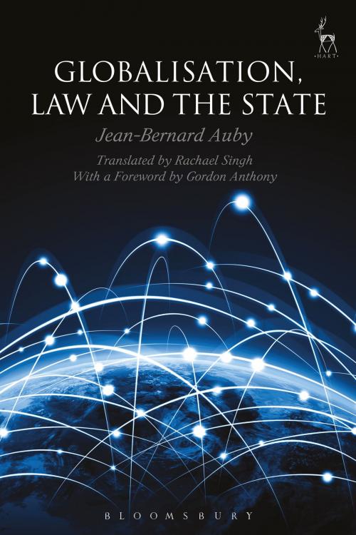 Cover of the book Globalisation, Law and the State by Jean-Bernard Auby, Bloomsbury Publishing