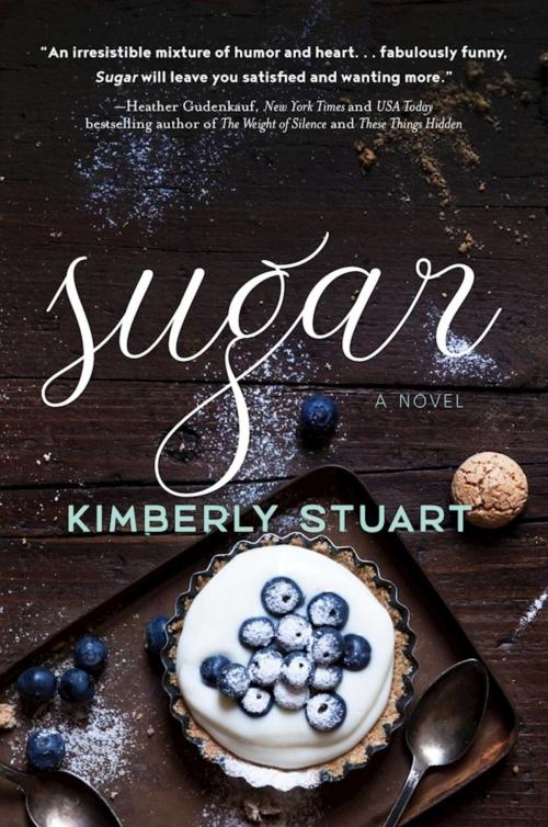 Cover of the book Sugar by Kimberly Stuart, Skyhorse