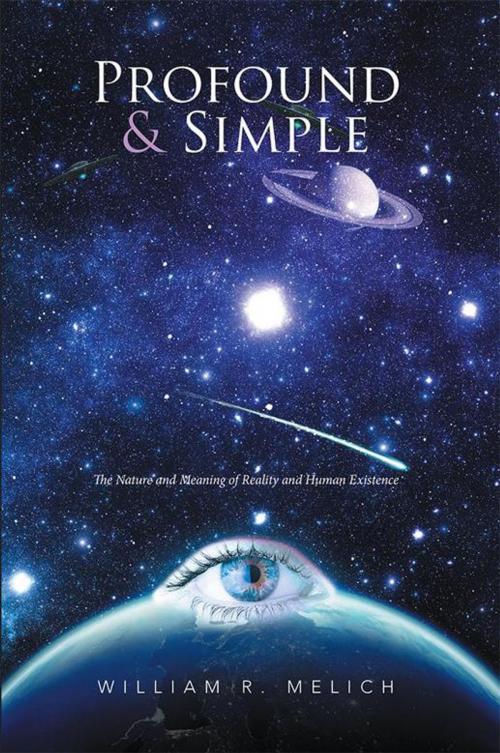 Cover of the book Profound & Simple by William R. Melich, Xlibris US