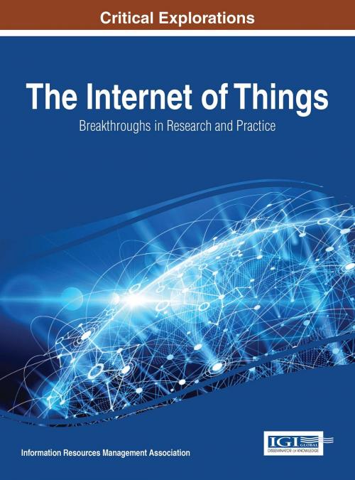 Cover of the book The Internet of Things by , IGI Global