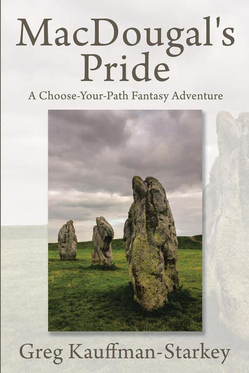 Cover of the book Macdougal’S Pride by Greg Kauffman-Starkey, Xlibris US
