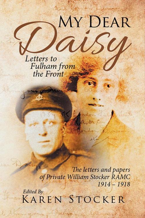 Cover of the book My Dear Daisy by Karen Stocker, Xlibris UK
