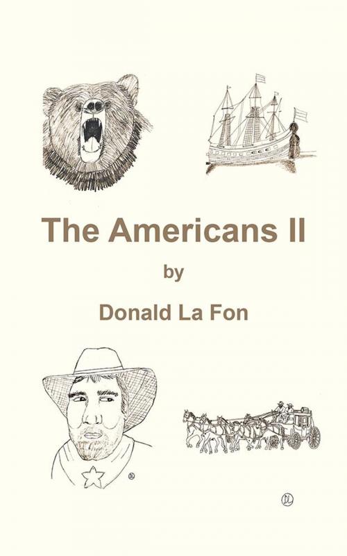 Cover of the book The Americans Ll by Donald La Fon, AuthorHouse