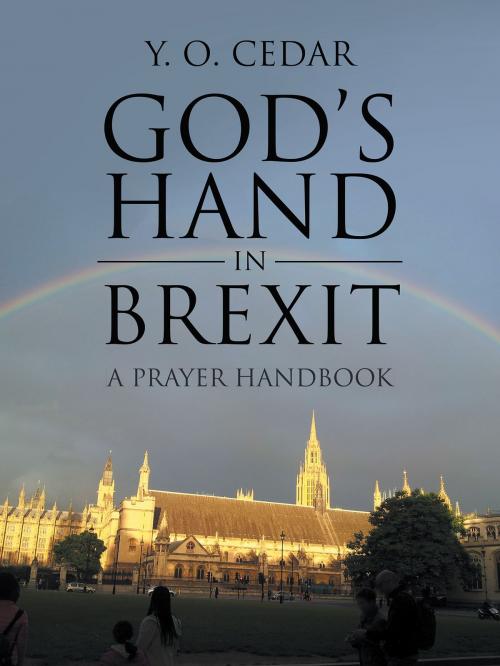 Cover of the book God’S Hand in Brexit by Y. O. Cedar, AuthorHouse UK