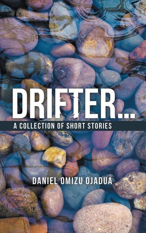 Cover of the book Drifter . . . by Daniel Omizu Ojadua, AuthorHouse