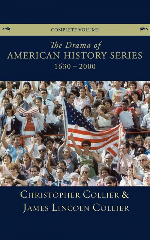 Cover of the book The Drama of American History Series by James Lincoln Collier, Christopher Collier, Blackstone Publishing