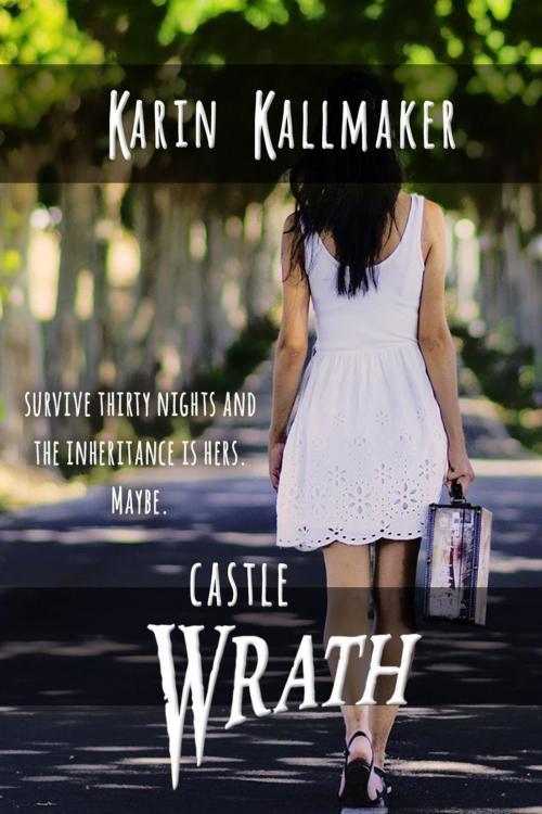Cover of the book Castle Wrath by Karin Kallmaker, Karin Kallmaker