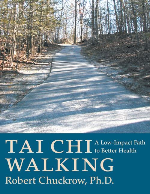 Cover of the book Tai Chi Walking by Robert Chuckrow, YMAA Publication Center