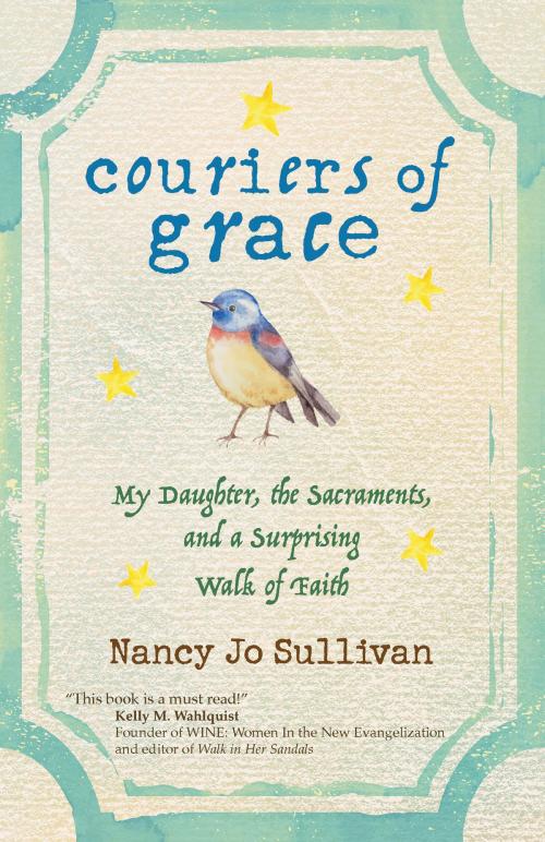 Cover of the book Couriers of Grace by Nancy Jo Sullivan, Ave Maria Press