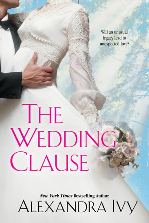 Cover of the book The Wedding Clause by Alexandra Ivy, Lyrical Press