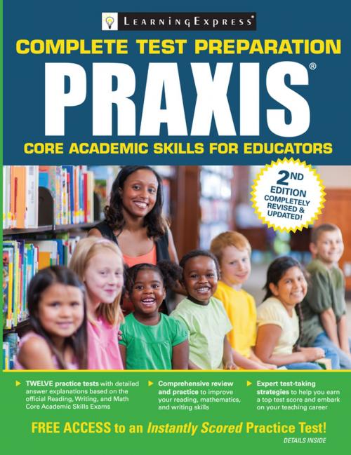 Cover of the book Praxis Core Academic Skills for Educators by LearningExpress, LearningExpress, LLC