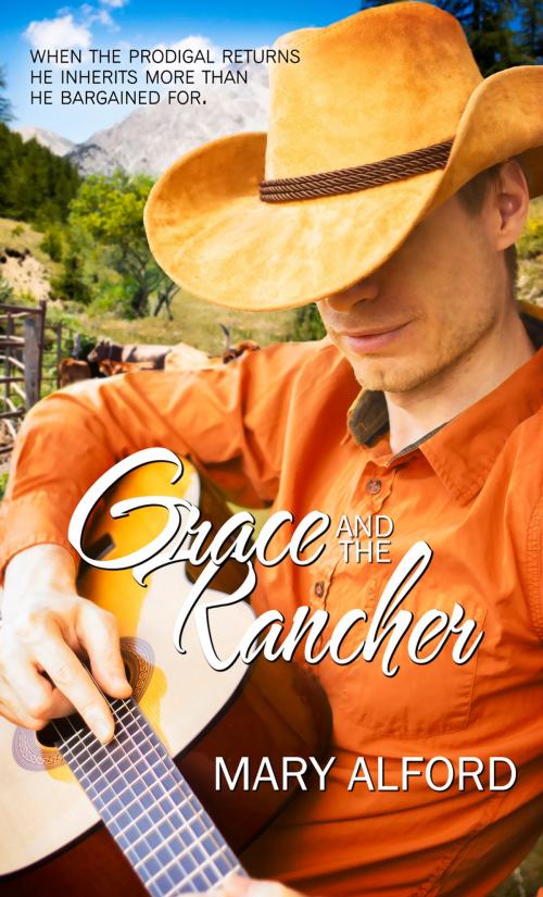 Cover of the book Grace and the Rancher by Mary Alford, Pelican Book Group