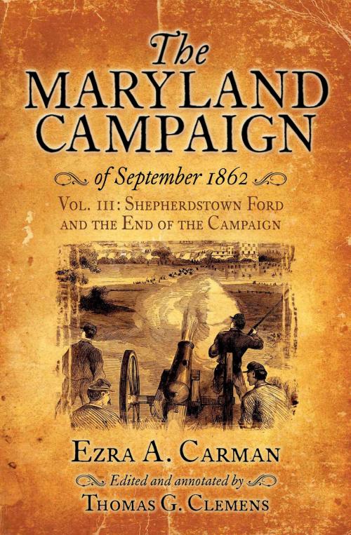 Cover of the book The Maryland Campaign of September 1862 by Ezra A. Carman, Savas Beatie