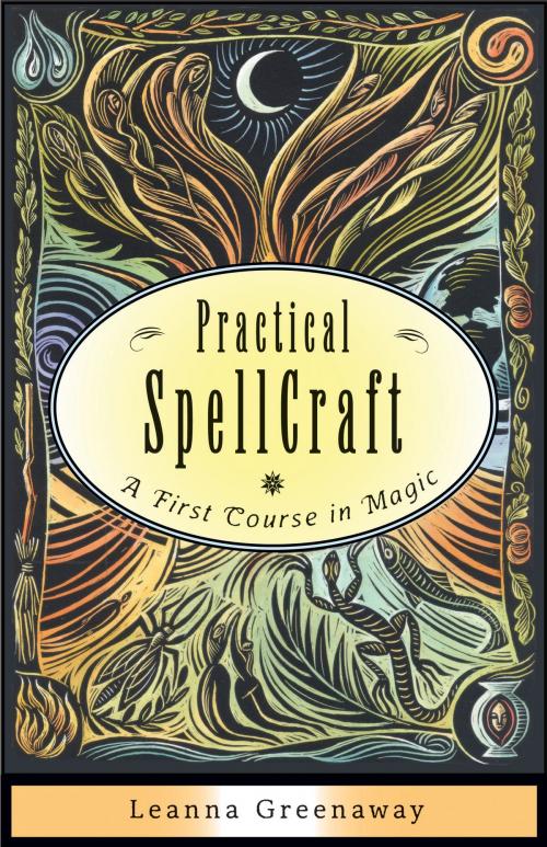 Cover of the book Practical Spellcraft by Leanna Greenaway, Hampton Roads Publishing
