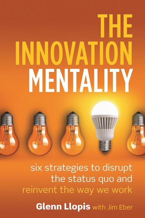 Cover of the book The Innovation Mentality by Glenn Llopis, Entrepreneur Press