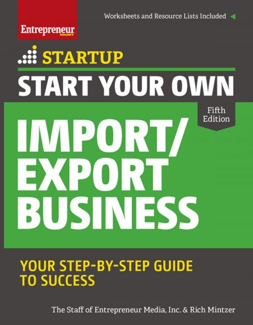 Cover of the book Start Your Own Import/Export Business by The Staff of Entrepreneur Media, Entrepreneur Press