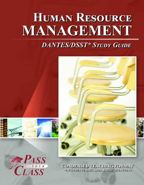 Cover of the book DSST Human Resource Management DANTES Test Study Guide by Pass Your Class Study Guides, Pass Your Class Study Guides