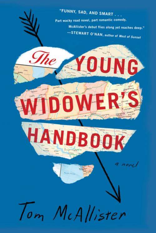 Cover of the book The Young Widower's Handbook by Tom McAllister, Algonquin Books