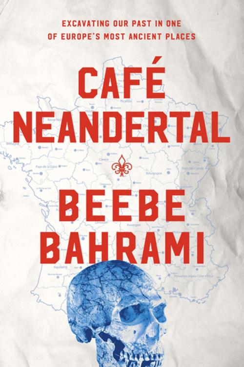 Cover of the book Café Neandertal by Beebe Bahrami, Counterpoint