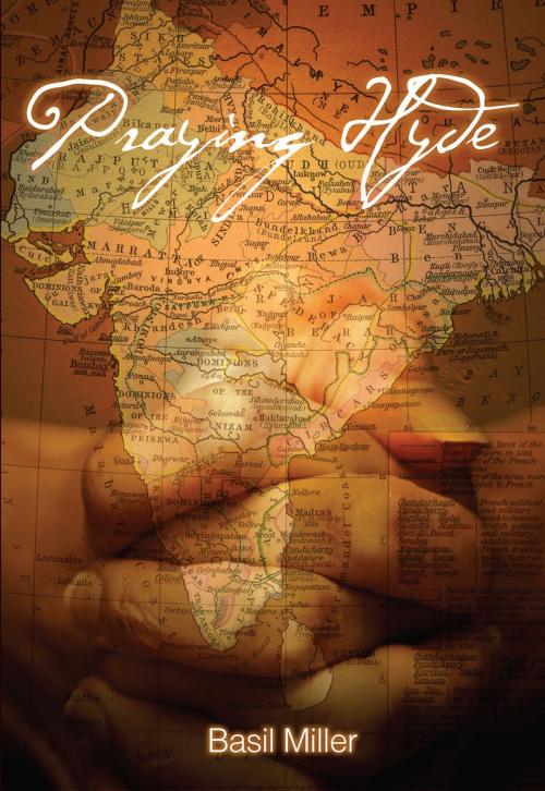 Cover of the book Praying Hyde by Basil Miller, Ambassador International