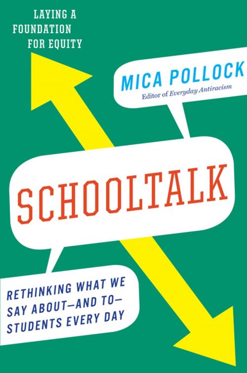 Cover of the book Schooltalk by Mica Pollock, The New Press