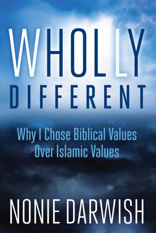 Cover of the book Wholly Different by Nonie Darwish, Salem Books