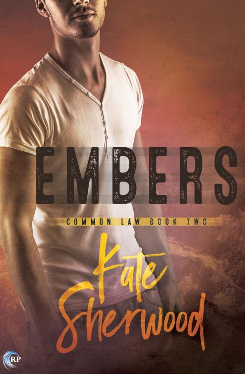 Cover of the book Embers by Kate Sherwood, Riptide Publishing