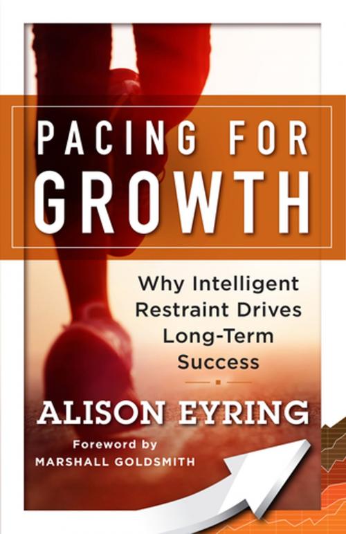 Cover of the book Pacing for Growth by Alison Eyring, Berrett-Koehler Publishers