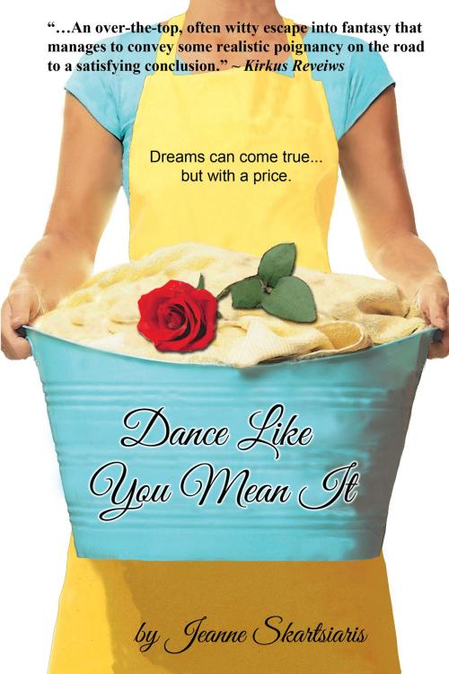 Cover of the book Dance Like You Mean It by Jeanne Skartsiaris, Black Opal Books