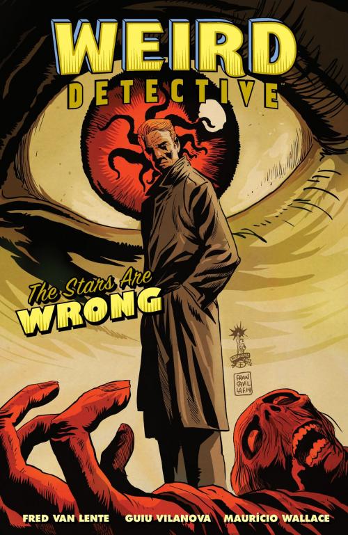 Cover of the book Weird Detective: The Stars Are Wrong by Fred Van Lente, Dark Horse Comics