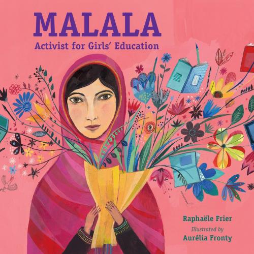 Cover of the book Malala: Activist for Girls' Education by Raphaële Frier, Charlesbridge