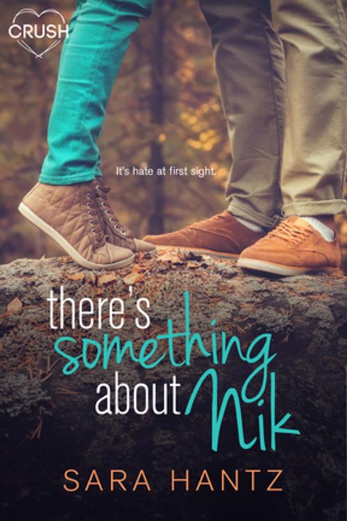Cover of the book There's Something About Nik by Sara Hantz, Entangled Publishing, LLC