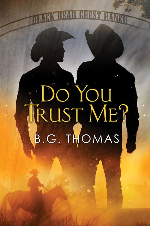 Cover of the book Do You Trust Me? by B.G. Thomas, Dreamspinner Press