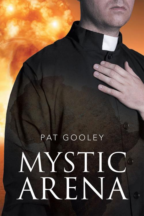 Cover of the book Mystic Arena by Pat Gooley, Page Publishing, Inc.