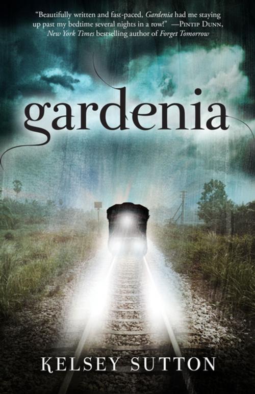 Cover of the book Gardenia by Kelsey Sutton, Diversion Books