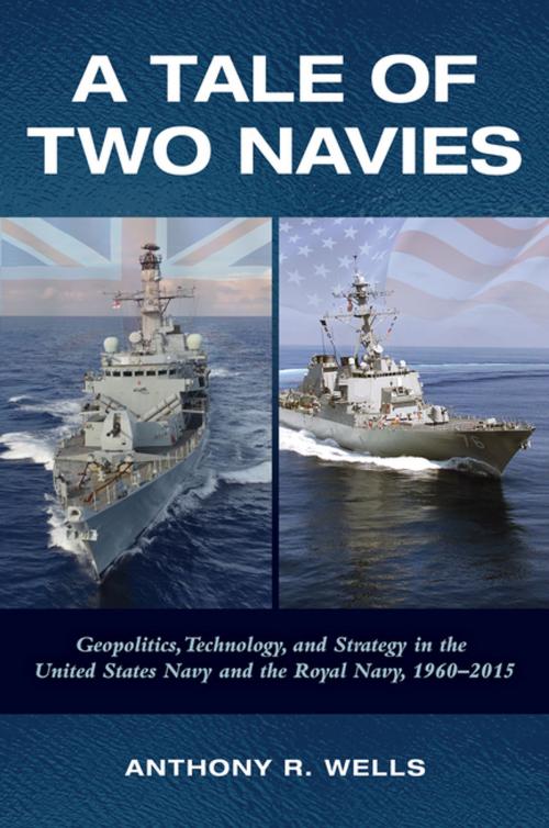 Cover of the book A Tale Of Two Navies by Anthony Wells, Naval Institute Press
