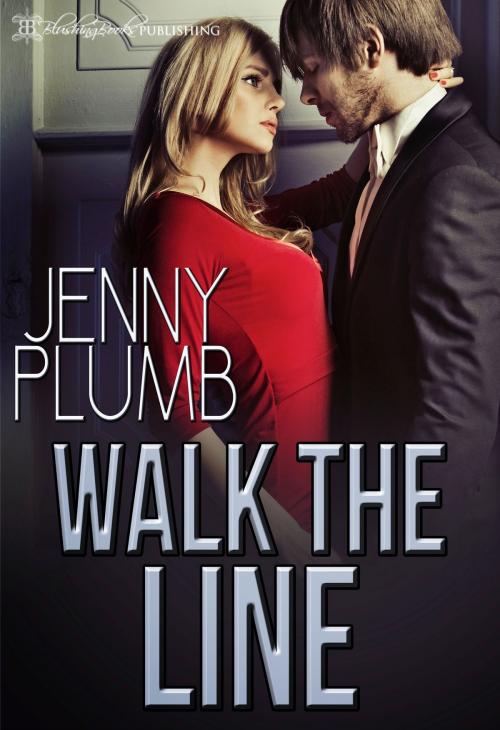 Cover of the book Walk the Line by Jenny Plumb, Blushing Books