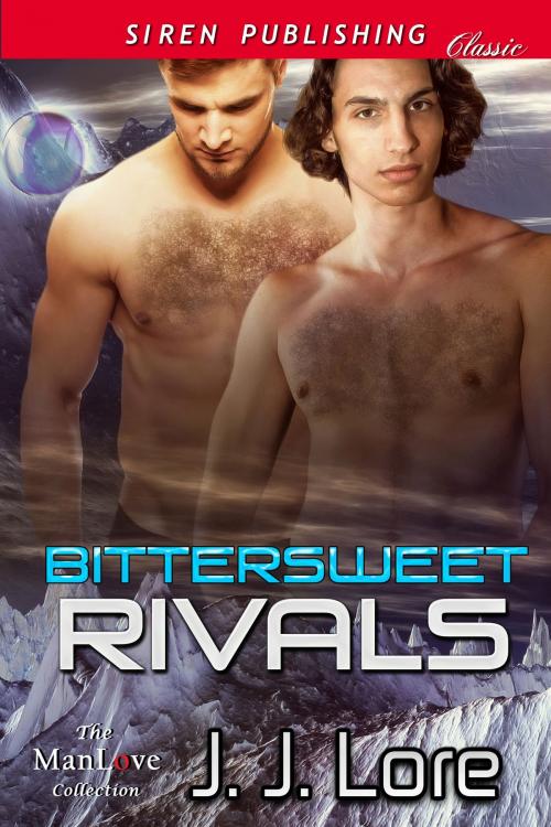 Cover of the book Bittersweet Rivals by J. J. Lore, Siren-BookStrand