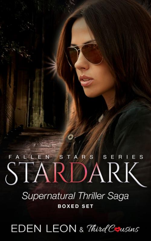Cover of the book Stardark - Supernatural Thriller Saga (Boxed Set) by Third Cousins, Eden Leon, Speedy Publishing LLC