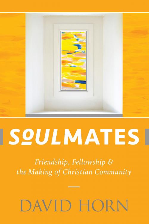 Cover of the book Soulmates by Horn, David, Hendrickson Publishers