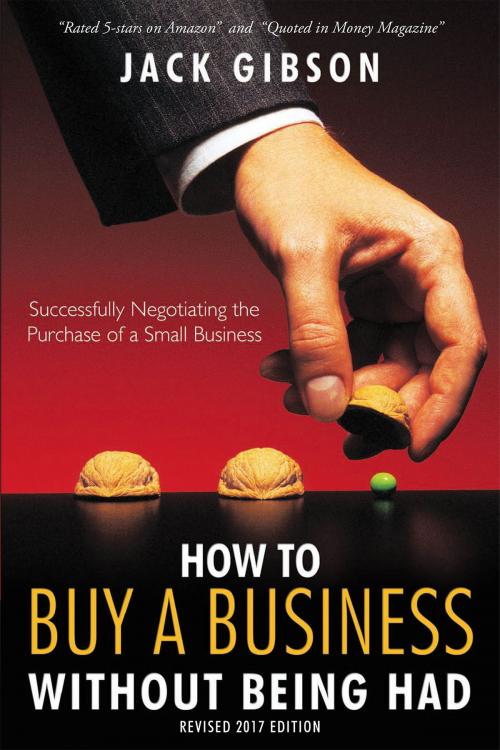 Cover of the book How to Buy a Business without Being Had by Jack (John V. M.) Gibson, Page Publishing, Inc.