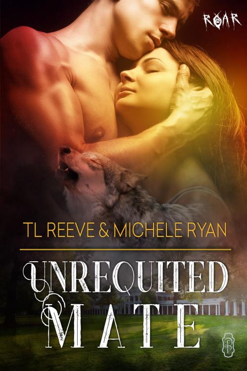 Cover of the book Unrequited Mate (ROAR #10) by TL Reeve, Michele Ryan, Decadent Publishing Company