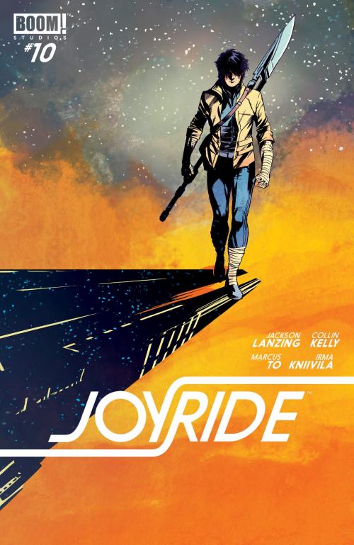 Cover of the book Joyride #10 by Jackson Lanzing, Collin Kelly, Irma Kniivila, BOOM! Studios